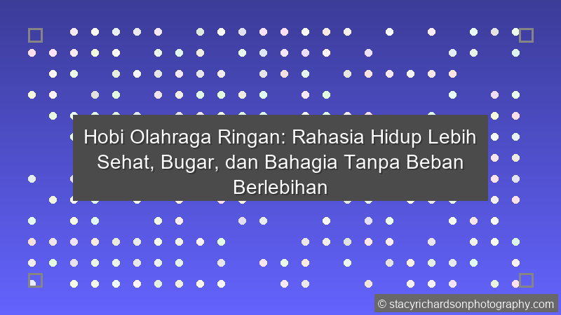 Hobi Olahraga Ringan