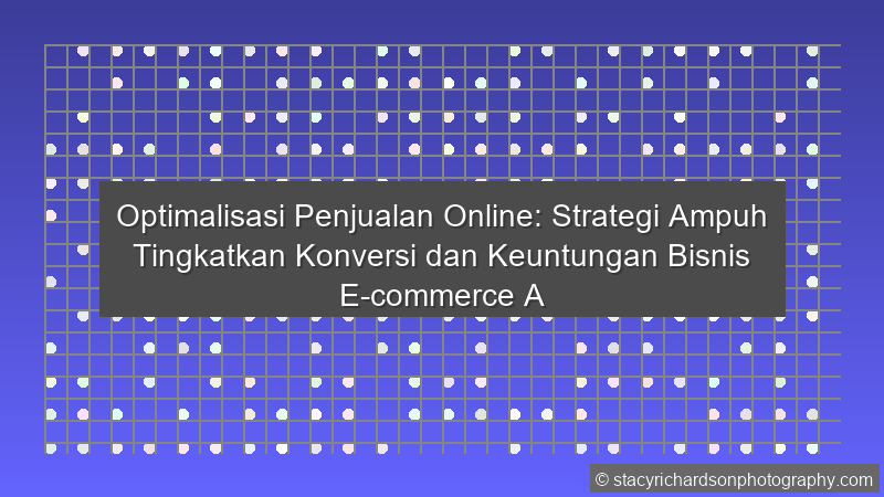 Optimalisasi Penjualan Online