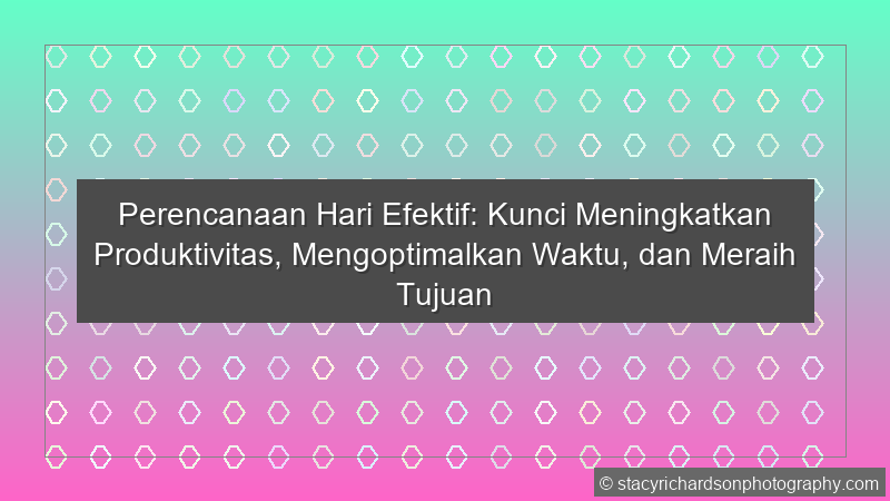 Perencanaan Hari Efektif