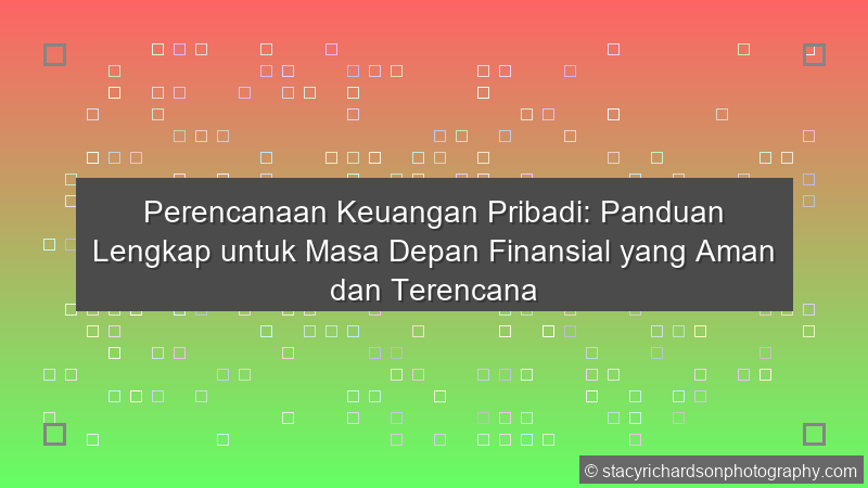 Perencanaan Keuangan Pribadi