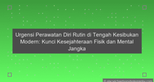 Perawatan Diri Rutin