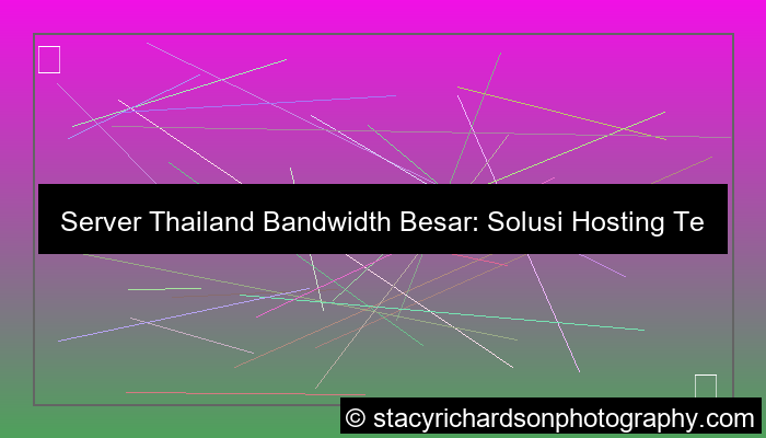 gambar server thailand bandwidth besar