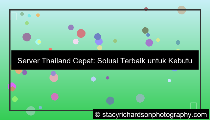 server thailand cepat