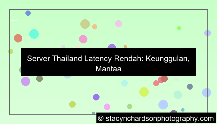 desain server thailand latency rendah