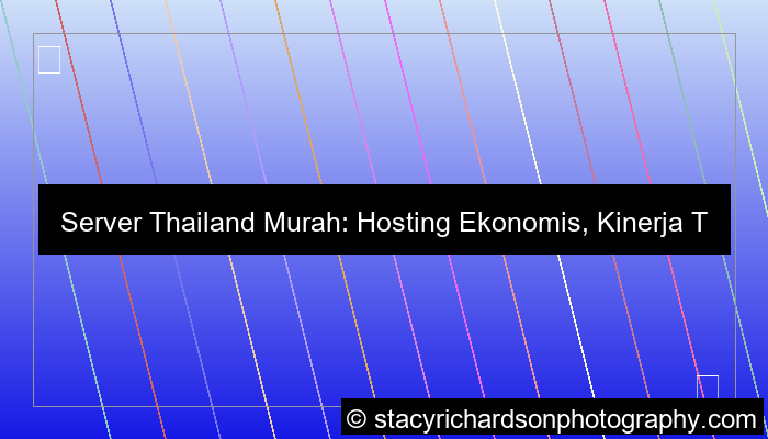 server thailand murah