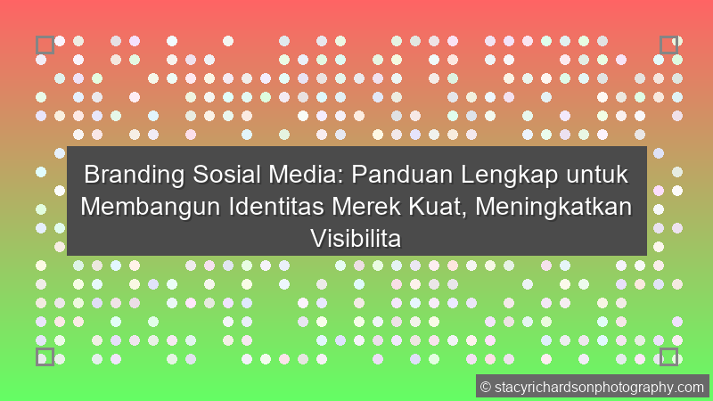 Branding Sosial Media