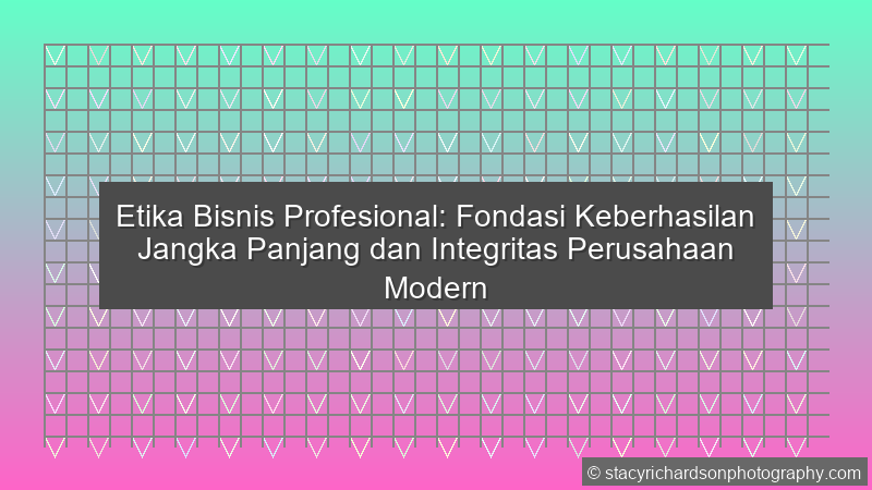 Etika Bisnis Profesional