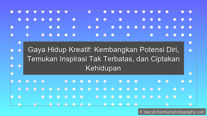 Gaya Hidup Kreatif
