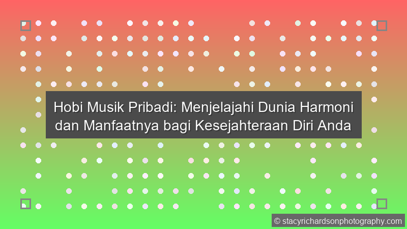 Hobi Musik Pribadi