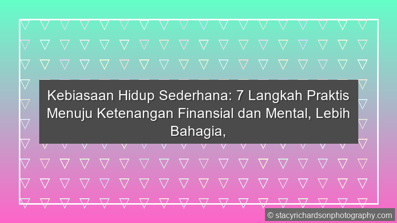 Kebiasaan Hidup Sederhana