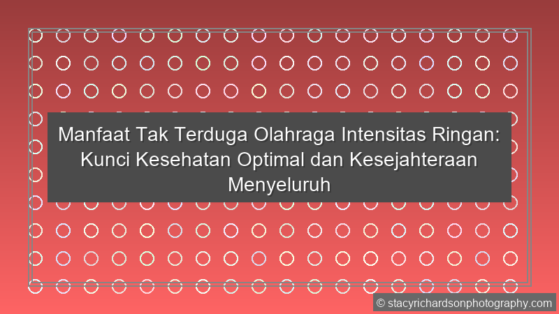 Olahraga Intensitas Ringan