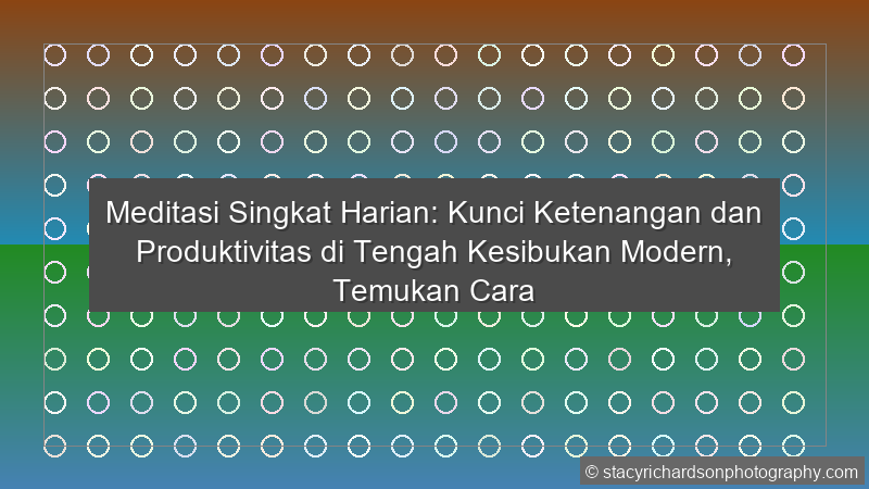 Meditasi Singkat Harian