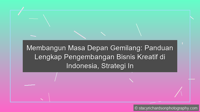 Pengembangan Bisnis Kreatif