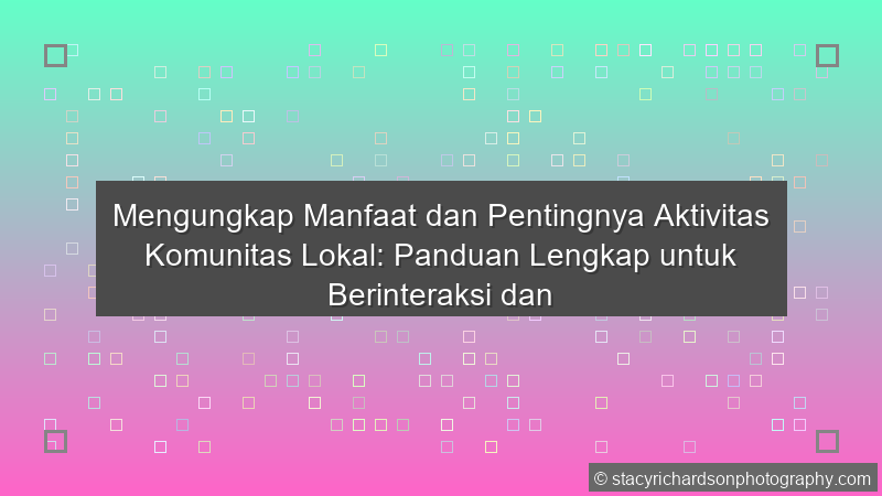 Aktivitas Komunitas Lokal