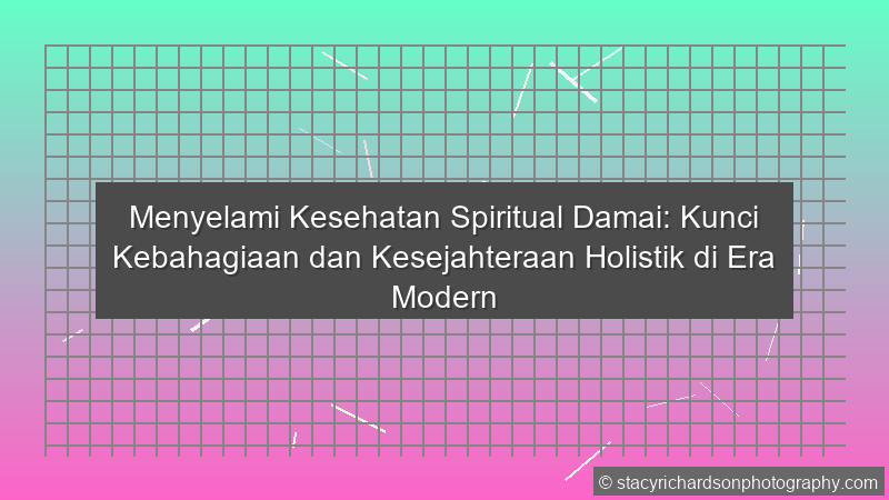 Kesehatan Spiritual Damai