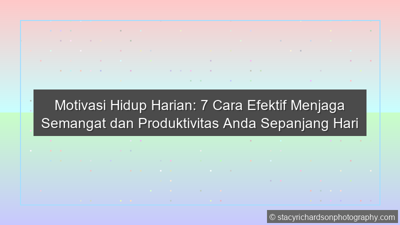 Motivasi Hidup Harian