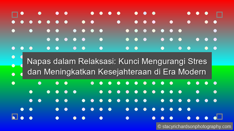Napas Dalam Relaksasi