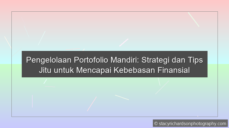 Pengelolaan Portofolio Mandiri