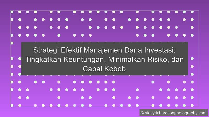 Manajemen Dana Investasi