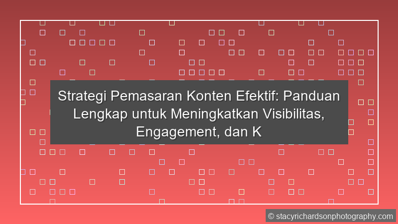 Strategi Pemasaran Konten