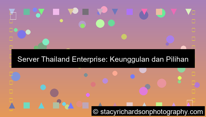 desain server thailand enterprise